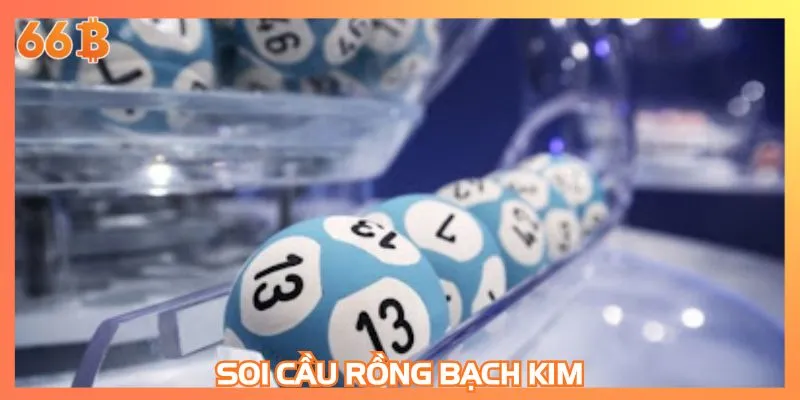 Soi cầu Rồng bạch kim